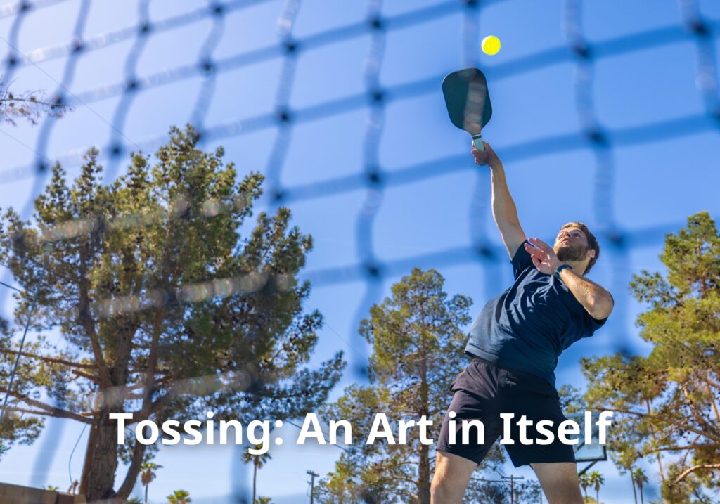 Tossing: An Art in Itself